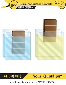 Physics, pressure and lifting force, archimedes principle, pressure of liquids and gases, containers filled with water, next generation question template, exam question, eps