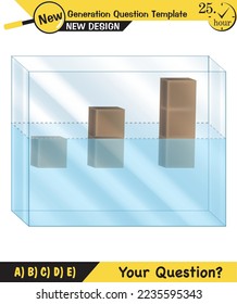 Physics, pressure and lifting force, archimedes principle, pressure of liquids and gases, containers filled with water, next generation question template, exam question, eps
