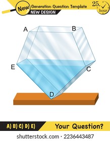 Physics, pressure and lifting force, archimedes principle, pressure of liquids and gases, containers filled with water, next generation question template, exam question, eps