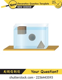 Physics, pressure and lifting force, archimedes principle, pressure of liquids and gases, containers filled with water, next generation question template, exam question, eps