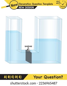 Physics, pressure and lifting force, archimedes principle, pressure of liquids and gases, containers filled with water, next generation question template, exam question, eps