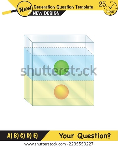 Physics, pressure and lifting force, archimedes principle, pressure of liquids and gases, containers filled with water, next generation question template, exam question, eps