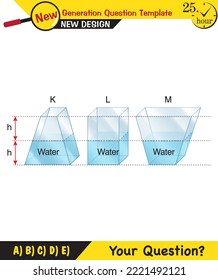 Physics, pressure and lifting force, pressure of stagnant waters, archimedes principle, pressure of liquids, containers filled with water, next generation question template, exam question, eps 