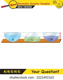 Physics, pressure and lifting force, pressure of stagnant waters, archimedes principle, pressure of liquids, containers filled with water, next generation question template, exam question, eps 