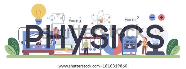 Physics school subject typographic header.\
Scientist explore electricity, magnetism, light wave and forces.\
Theoretical and practical study. Physics lesson and experiment.\
Isolated vector\
illustration