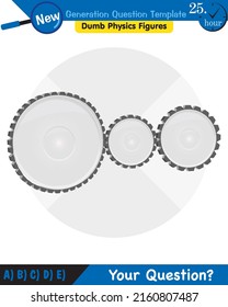 Physics - Simple machines, pulleys, gears, next generation question template, dumb physics figures, eps 