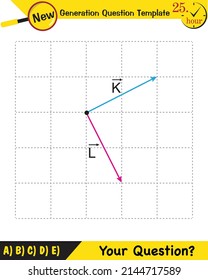 Physics, the subject of vectors, new generation question template, your question, eps

