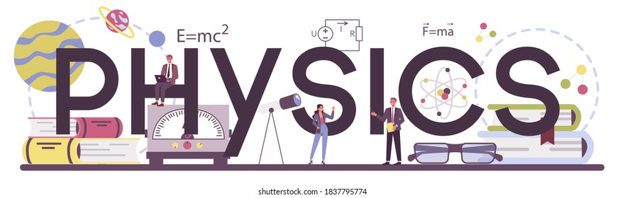 Physics typographic header. Scientist explore electricity, magnetism, light wave and forces. Geophysicist theoretical and practical study. Isolated vector illustration