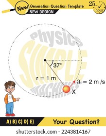 Physics, Uniform circular motion with changing position and velocity vectors and angles, Next generation question template, exam question, eps