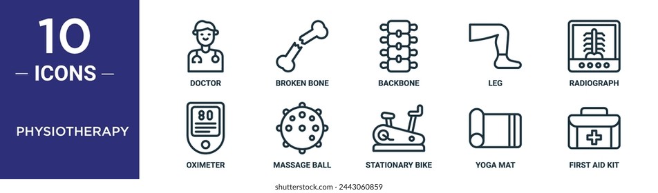 physiotherapy outline icon set includes thin line doctor, broken bone, backbone, leg, radiograph, oximeter, massage ball icons for report, presentation, diagram, web design