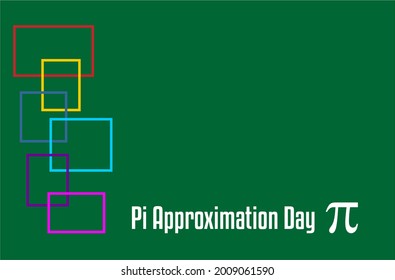 Pi Approximation Day. Holiday concept. Template for background, Web banner, card, poster, t-shirt with text inscription