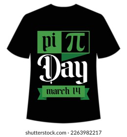 Pi day March 14 Happy Pi day shirt print template, Typography design for Pi day, math teacher gift, math lover, engineer tees, elementary teacher gift