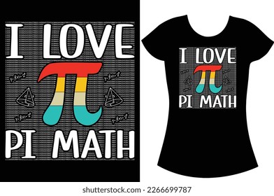Pi day Math teacher t shirt design, love pi vector svg gift t shirt.