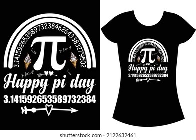 Pi Day svg and craft t shirt design. Happy pi day celebrate t shirt design. funnt t shirt and gift t shirt. 