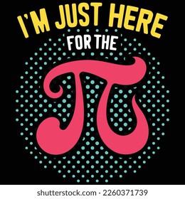 Pi Day T shirt Design, Best Pi Day Shirt,  Pi day Vector Graphics, Pi t shirt design for math teacher