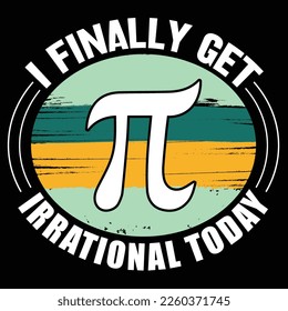 Pi Day T shirt Design, Best Pi Day Shirt,  Pi day Vector Graphics, Pi t shirt design for math teacher