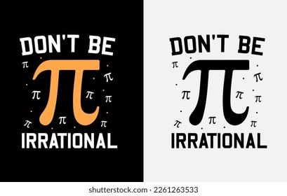 Pi Day T Shirt Design, Best Pi Day Shirt, Pi-Day Vector Graphics, Mathe-t-Shirt Design