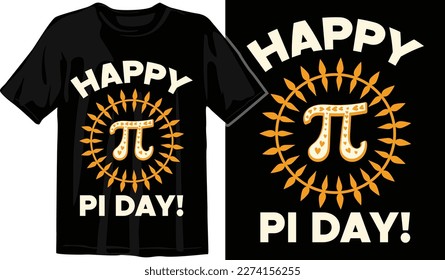 Pi day t shirt design vector graphics. Pi day typography t shirt design. Pi day vector