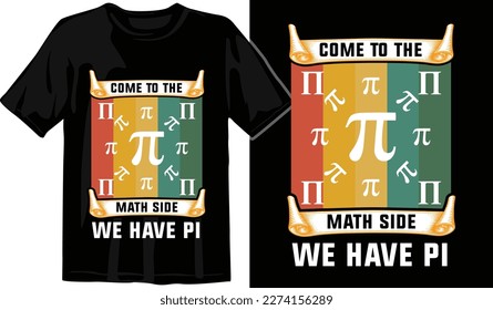 Pi day t shirt design vector graphics. Pi day typography t shirt design. Pi day vector