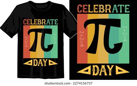 Pi day t shirt design vector graphics. Pi day t shirt design. Pi day vector