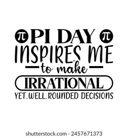 Pi Day T-Shirt Design, Pi Day 2024.