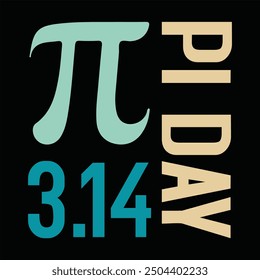 Pi day  t-shirt design , Pi day  t-shirt. Pi day Quite