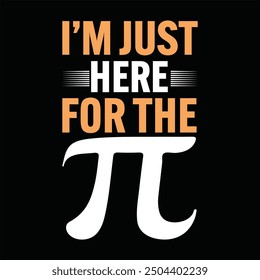 Pi day  t-shirt design , Pi day  t-shirt. Pi day Quite