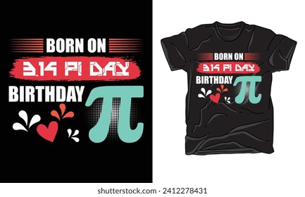 pi day tshirt, graphic tshirt, typography, vintage, quotes, trendy, pi day 2024