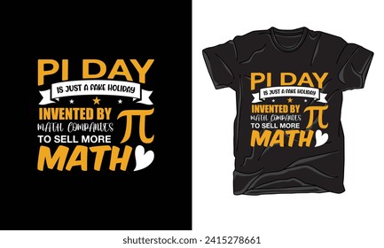 pi day tshirt happy pi day typography  vintage graphics quotes