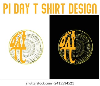 Pi Day T-shirt. Math T-shirt Design.