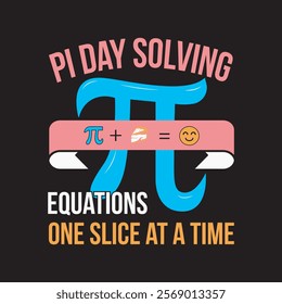 Pi Day typography t-shirt design, vector art, icon, sublimation, illustration, Math, Science, Education