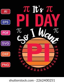 IT'S PI DAY SO I WANT PI