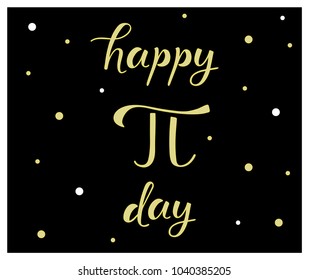 PI DAY-hand drawn typography poster. Celebration quotation for card, postcard, tag, badge.Black lettering. Vector illustration EPS 10