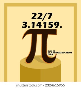 A Pi symbol math sitting on a pillar with bold text and numbers in frame on light brown background to celebrate Pi Approximation Day on July 22
