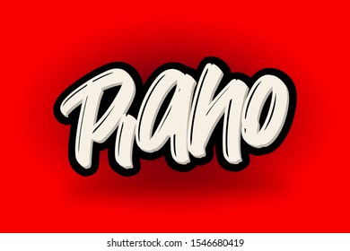 Piano hand drawn modern brush lettering. Vector illustration logo text for business, print and advertising.