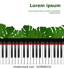 Piano keyboard and monstera leaves frame as template for card. Vector illustration