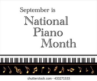 Piano Month Poster, celebration of pianos and musicians every September in USA, black and white horizontal design with gold music notes and treble clef on piano keyboard background. EPS8 compatible.