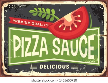 Pica Sauce Retro Metal Sign With Tomato Slice And Herb Spice. Pizza Ingredients Label Design. Vector Image.