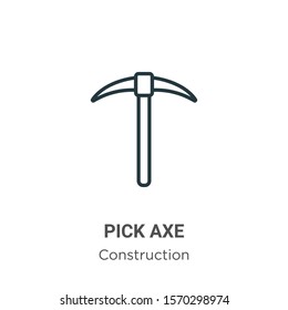 Pick axe outline vector icon. Thin line black pick axe icon, flat vector simple element illustration from editable construction concept isolated on white background