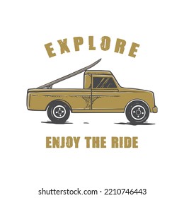 pick up beach car logo with surfboard with text explore enjoy the ride