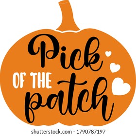 Pick of the patch quote. Pumpkin vector