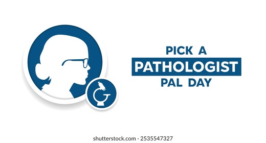 Pick A Pathologist Pal Day. Microscope and women. Great for cards, banners, posters, social media and more. White background. 