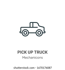 Pick up truck outline vector icon. Thin line black pick up truck icon, flat vector simple element illustration from editable mechanicons concept isolated stroke on white background