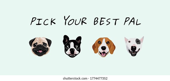 pick your best pal slogan with dog faces cartoon illustration