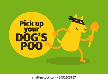 Pick up your dogs poo. Poster warning. Dog gangster with a shovel. Humor and fan. Sign in the park walking. Green background.