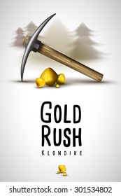 Pickaxe And Gold Klondike Gold Rush