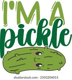 I'm A Pickle - Pickles Illustration