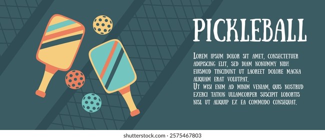 Pickleball banner with paddles, balls and net. Concept of sport, activities, hobbies, leisure, healthy lifestyle. Vector hand drawn background.