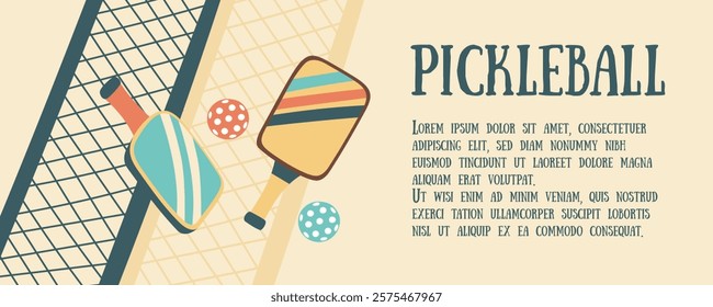 Pickleball banner with paddles, balls and net. Concept of sport, activities, hobbies, leisure, healthy lifestyle. Vector hand drawn background.