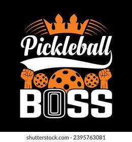 Pickleball boss, best typography t-shirt design illustration vector shirts for men,  illustration vector artwork graphic template 